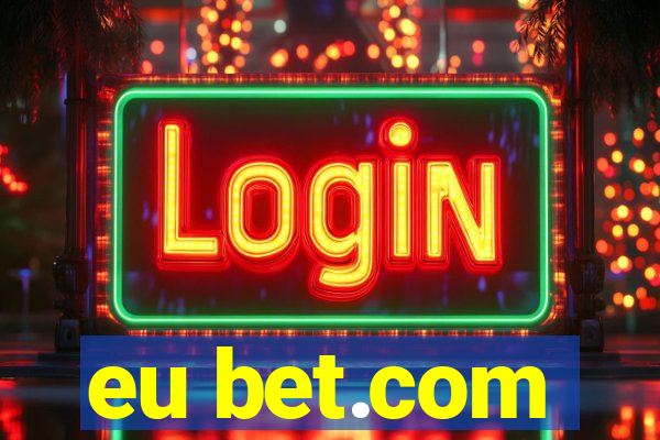 eu bet.com